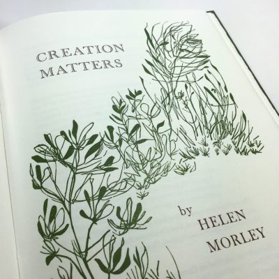 Creation Matters by Helen Morley Creation Matters by Helen Morley